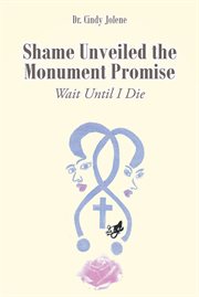 Shame unveiled the monument promise. Wait Until I Die cover image