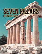 Seven pillars of discipleship. Prayer and devotion cover image