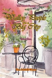 Valley people in a big city. Book Two cover image