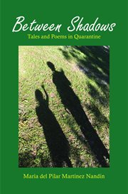 Between shadows. Tales and Poems in Quarantine cover image