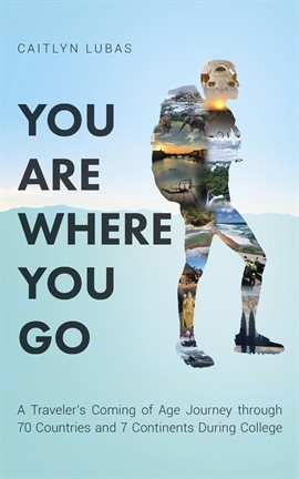 Cover image for You Are Where You Go