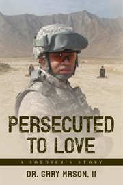 Persecuted to love cover image