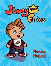 Jimmy the fries cover image