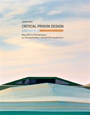 Critical prison design : Mas d'Enric penitentiary by AiB arquitectes + Estudi PSP Arquitectura cover image