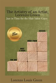 The artistry of an artist, lorenzo green. Just in Time for the Hair Salon Guest cover image