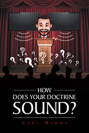 How does your doctrine sound? cover image