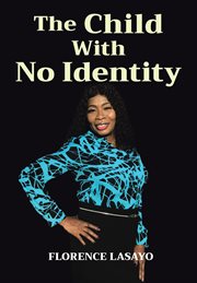 The child with no identity cover image