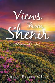 Views from shenir. Mount of Light cover image