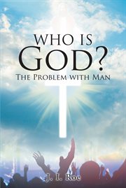 Who is god?. The Problem with Man cover image
