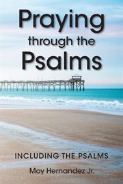 Praying through the psalms cover image