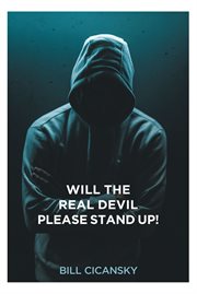 Will the real devil please stand up! cover image