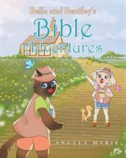 Bella and bentley's bible adventures cover image