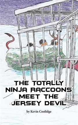 Cover image for The Totally Ninja Raccoons Meet the Jersey Devil