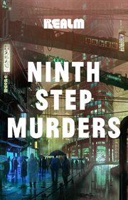 Ninth step murders: the complete season 1 : The Complete Season 1 cover image