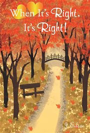 When it's right, it's right! cover image