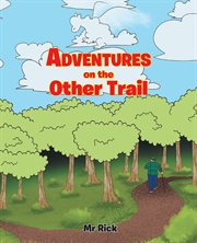 Adventures on the other trail cover image