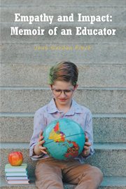 Empathy and impact. Memoir of an Educator cover image