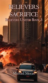 Believers sacrifice. Believers united cover image