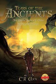 Tears of the ancients : the untold story of vidar, the true king of vikings cover image