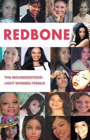 Redbone : the misunderstood light skinned female cover image