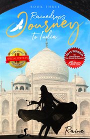 Rainedrops Journey to India (Book Three) cover image