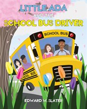 Little ada and the school bus driver cover image