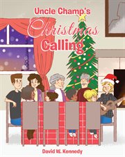 Uncle champ's christmas calling cover image