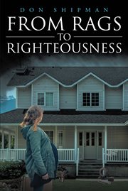 From rags to righteousness cover image