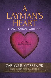 A Layman's Heart : Conversations with God cover image
