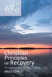 Christian principals of recovery cover image