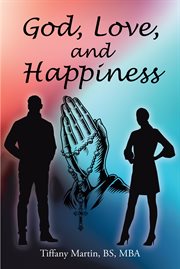 God, love, and happiness cover image