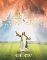 Arc of existence cover image