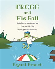 Frogg and his ball cover image