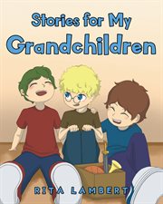 Stories for my grandchildren cover image