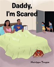 Daddy, i'm scared cover image