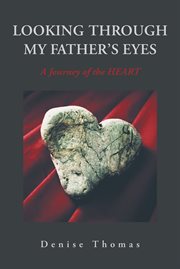 Looking through my father's eyes cover image