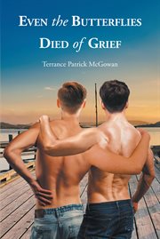 Even the Butterflies Died of Grief cover image