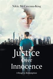Justice over innocence. A Road to Redemption cover image