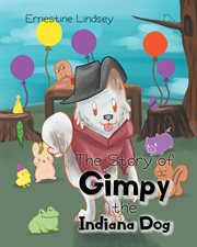 The story of gimpy the indiana dog cover image