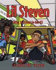 Lil steven. (Why Is School So Hard!) cover image