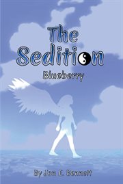 The sedition: blueberry cover image