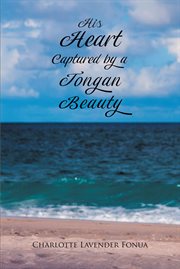 His heart captured by a Tongan beauty cover image