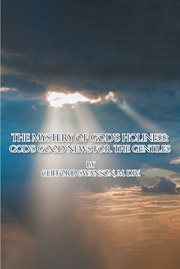The mystery of god's holiness : God's Good News for the Gentiles cover image