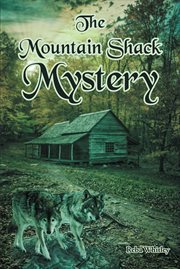 The mountain shack mystery cover image