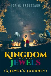 Kingdom of the jewels (a jewel's journey) cover image