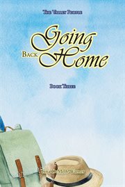 Going back home. Book Three cover image