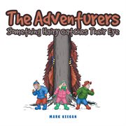 The adventurers. Something Hairy Catches Their Eye cover image