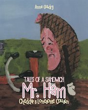 Mr. ham. Cheddar's Lonesome Cousin cover image