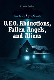 U.f.o. abductions, fallen angels, and aliens cover image
