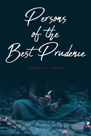 Persons of the best prudence cover image